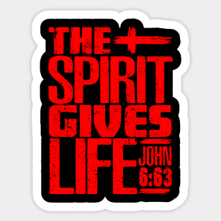 The Spirit Gives Life - John 6:63 Sticker